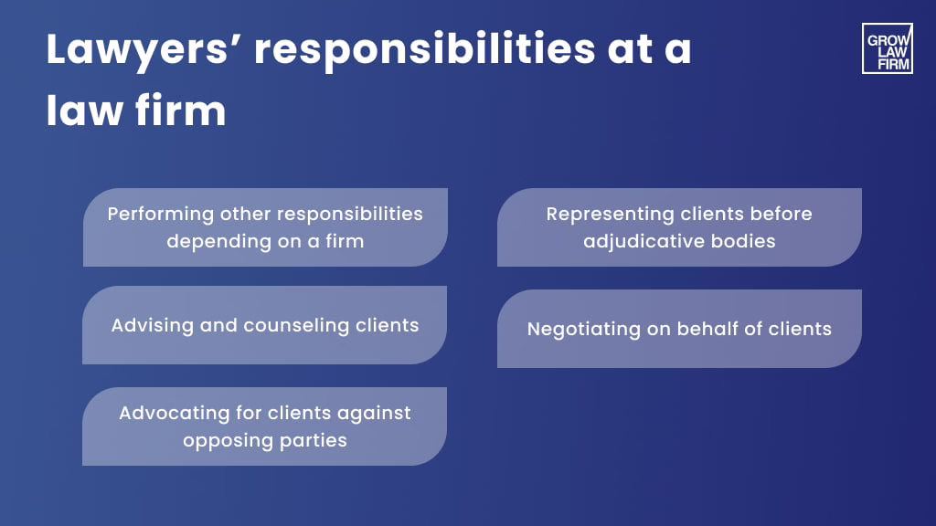 Lawyers's responsibilities at a law firm